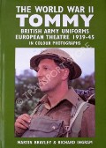 Book cover of The World War II Tommy  by BRAYLEY, Martin & INGRAM, Richard 